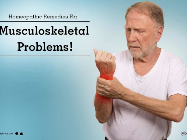 Homeopathic Remedies For Musculoskeletal Problems!